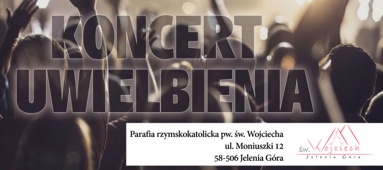 Koncert Uwielbienia! - 2017-06-14