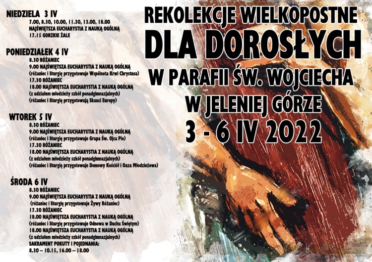 REKOLEKCJE WIELKOPOSTNE DLA DOROSŁYCH  3 - 6 IV 2022 - 2022-03-30